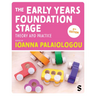 The Early Years Foundation Stage: Theory and Practice