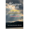 Heaven Touches Earth Companion: Healing and Deliverance Scriptures and Prayers