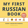 My First Russian Book: Bilingual Russian-English first words book for children with phonetics
