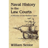 Naval History in the Law Courts