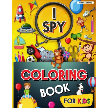 I Spy Coloring Book for Kids: Coloring and Guessing Game for Kids, I Spy Coloring Book, Great Learning Activity Book, I Spy Books for Kids