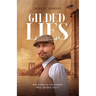Gilded Lies: A 19th century immigrant adventure