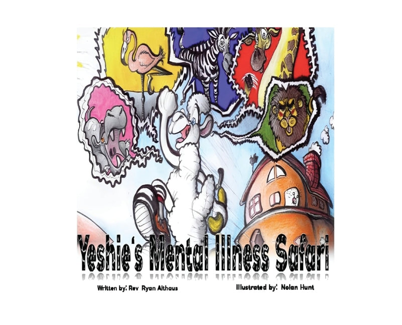 Yeshie's Mental Illness Safari - Hardcover by Books by splitShops