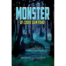 Monster of Cooke Dam Pond