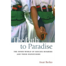 The Path to Paradise: The Inner World of Suicide Bombers and Their Dispatchers