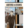 Looters & Leeches: A Sage Adair Historical Mystery