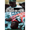The African AIDS Epidemic: A History