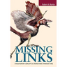 Missing Links: Evolutionary Concepts and Transitions Through Time: .
