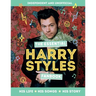 The Essential Harry Styles Fanbook: His Life - His Songs - His Story