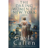 The Daring Women of New York