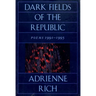 Dark Fields of the Republic: Poems 1991-1995