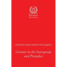 Groups and Group Dynamics: Contact in the Intergroup and Prejudice