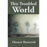 This Troubled World