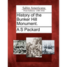 History of the Bunker Hill Monument.