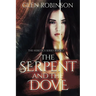 The Serpent and the Dove
