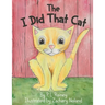 The I Did That Cat