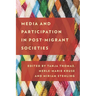 Media and Participation in Post-Migrant Societies