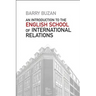 An Introduction to the English School of International Relations: The Societal Approach