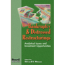 Bankruptcy & Distressed Restructurings: Analytical Issues and Investment Opportunities
