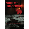 Autumn Nightmare