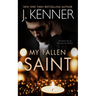 My Fallen Saint