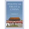 Political Trust in China