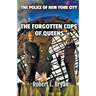 The Forgotten Cops of Queens