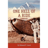 One Hell of a Ride: A Memoir