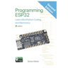 Programming ESP32: Learn MicroPython Coding and Electronics (Second Edition):: Learn MicroPython Coding and Electronics