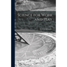 Science for Work and Play; 1