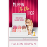 Muffin to Die For
