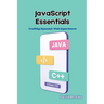JavaScript Essentials: Crafting Dynamic Web Experiences