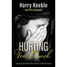 Hurting Too Much: Shocking Stories from the Frontline of Child Protection