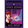 Spirits Revived: A Historical Cozy Mystery