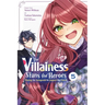The Villainess Stans the Heroes: Playing the Antagonist to Support Her Faves!, Vol. 5: Volume 5