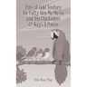 Pots of Gold Venture for Fatty Hen Ma Ma-Gu and Ten Chickadees & Kay's 11 Poems