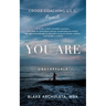 You Are Unstoppable: A Life Coaching Workbook