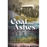 Coal and Ashes