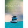 31 Days of Mindful Proverbs: Healing Words for the Soul