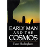 Early Man and the Cosmos