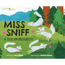 Miss Sniff: A Dog in Progress