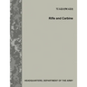 Rifle and Carbine (TC 3-22.9 / FM 3-22.9)