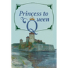 Princess to Queen