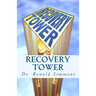 Recovery Tower: 12 Floors to Freedom