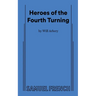 Heroes of the Fourth Turning