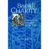 Beyond Charity
