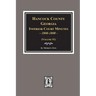 Hancock County, Georgia Inferior Court Minutes, 1800-1808.
