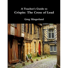 A Teacher's Guide to Crispin: The Cross of Lead