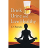 Drink Urine and Live Healthy