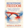 Redefining Freedom